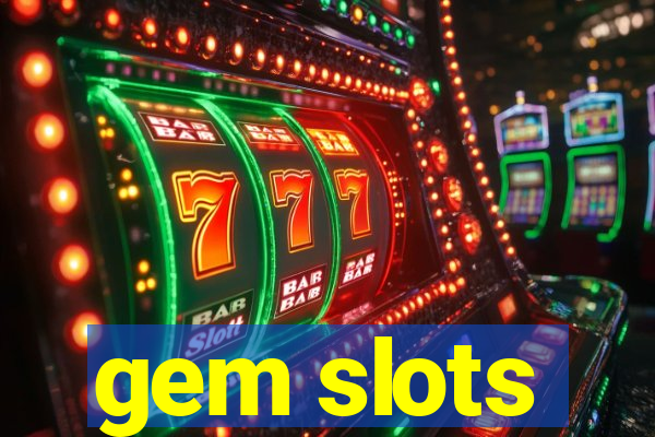 gem slots