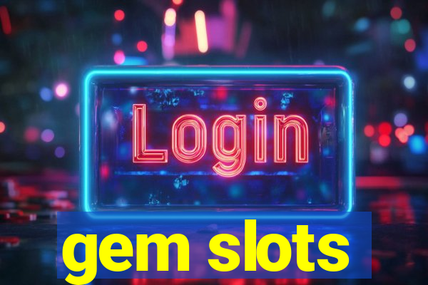 gem slots