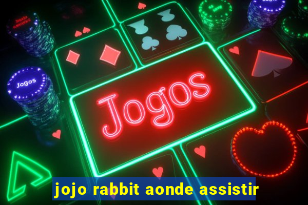 jojo rabbit aonde assistir