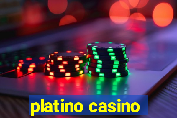 platino casino