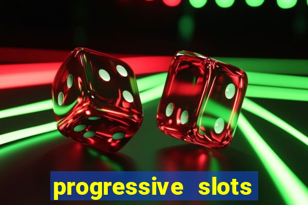 progressive slots in vegas