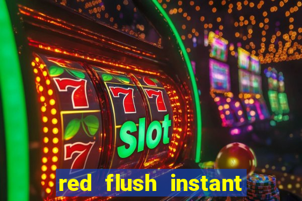 red flush instant play casino