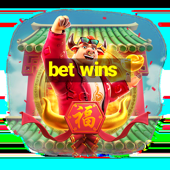 bet wins