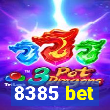 8385 bet