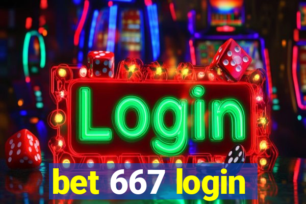 bet 667 login