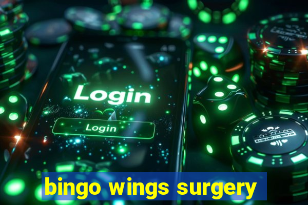 bingo wings surgery