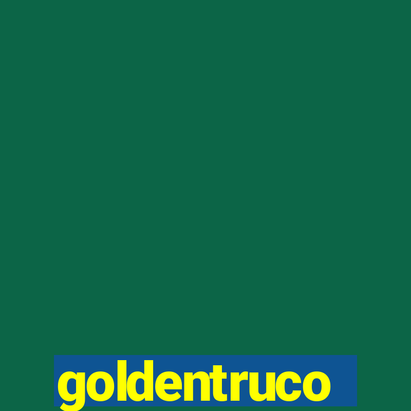 goldentruco