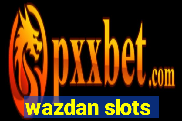 wazdan slots