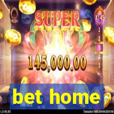 bet home