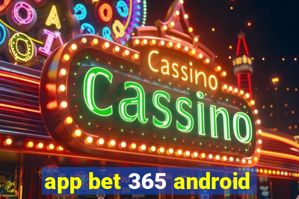 app bet 365 android