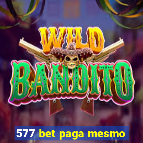 577 bet paga mesmo