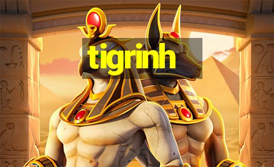 tigrinh