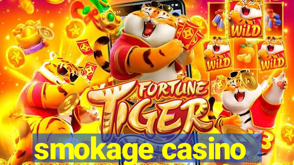 smokage casino