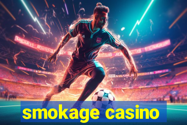 smokage casino