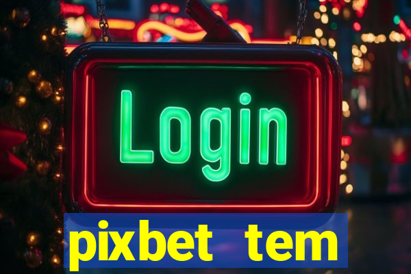 pixbet tem pagamento antecipado