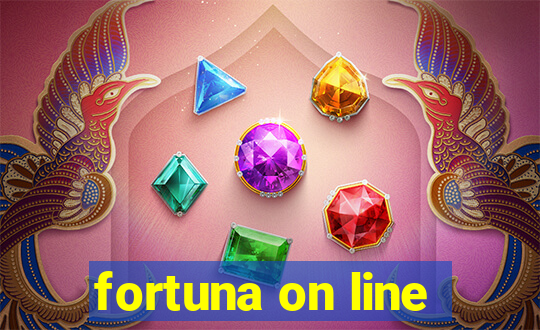 fortuna on line