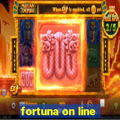 fortuna on line