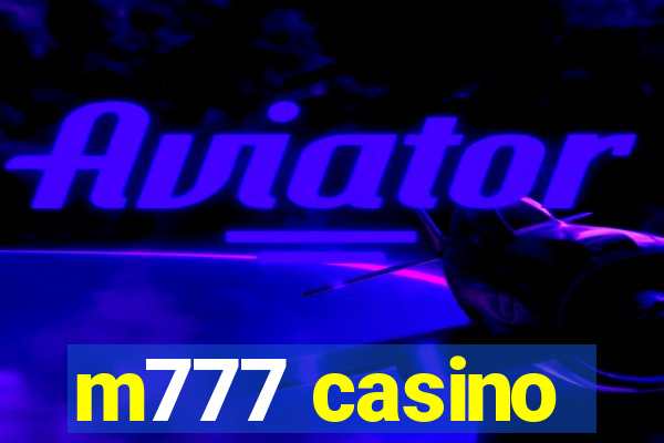 m777 casino