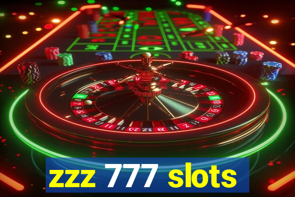 zzz 777 slots