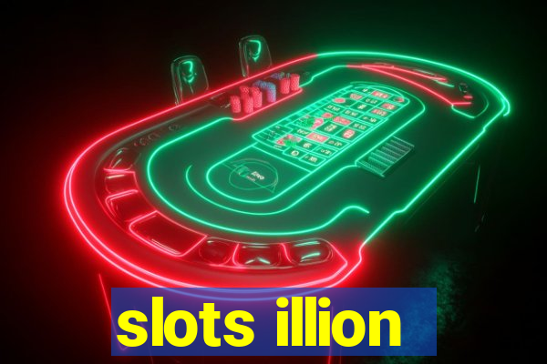 slots illion