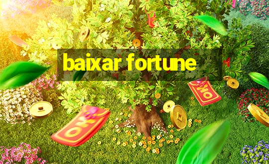 baixar fortune