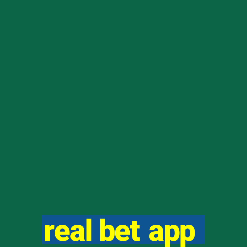 real bet app