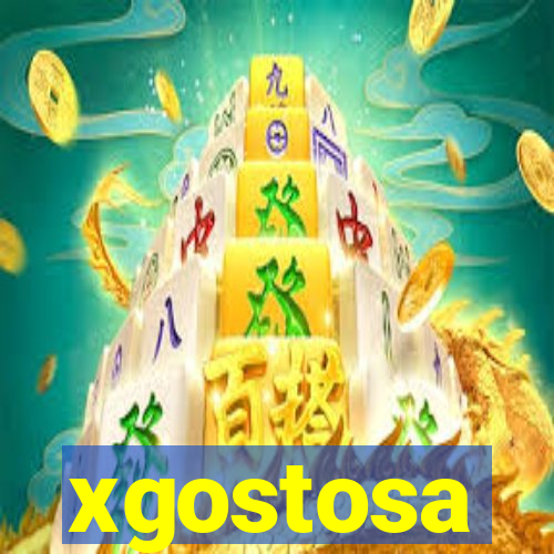 xgostosa