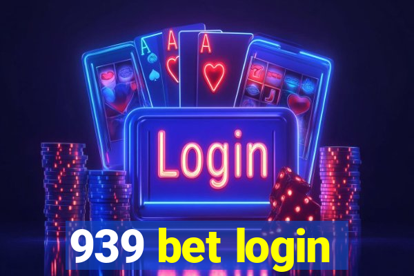 939 bet login