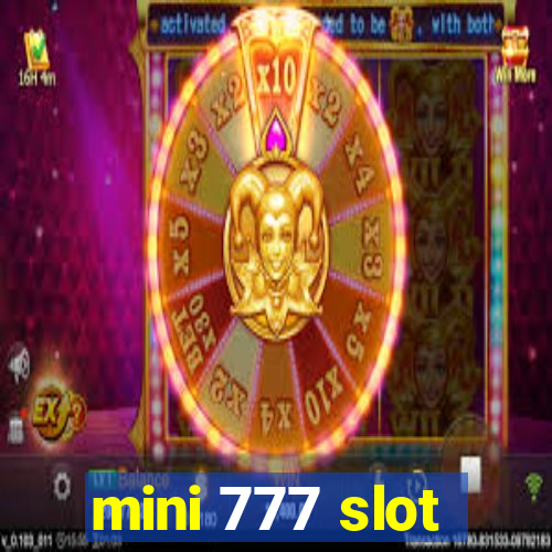 mini 777 slot