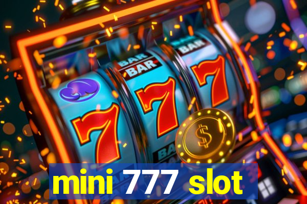 mini 777 slot