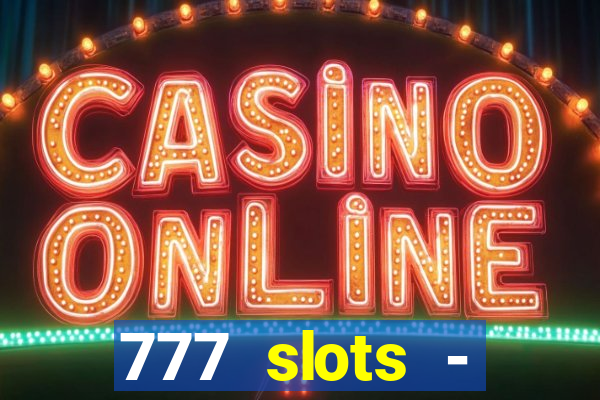 777 slots - reclame aqui