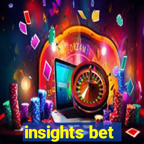 insights bet