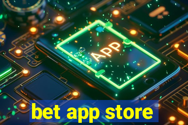 bet app store