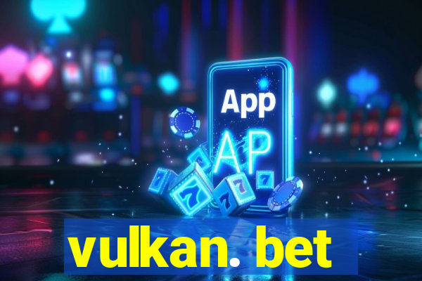 vulkan. bet