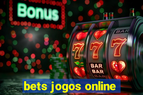 bets jogos online