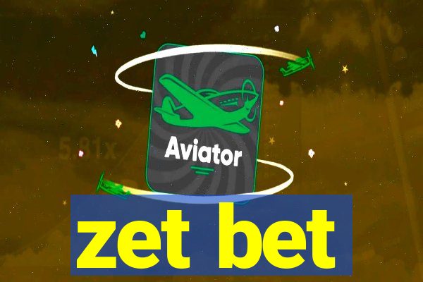 zet bet