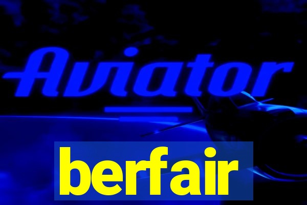 berfair