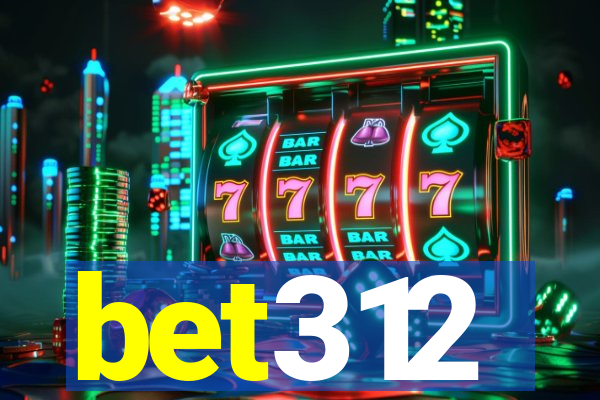 bet312