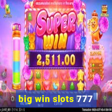 big win slots 777