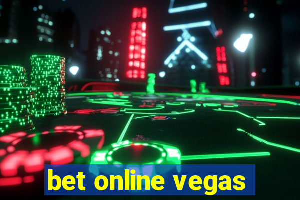 bet online vegas