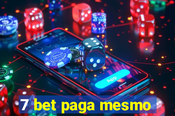 7 bet paga mesmo