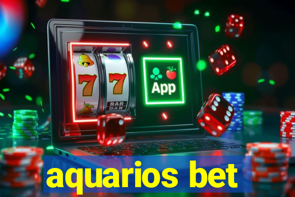 aquarios bet