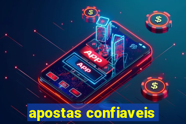 apostas confiaveis