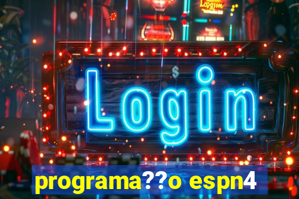 programa??o espn4