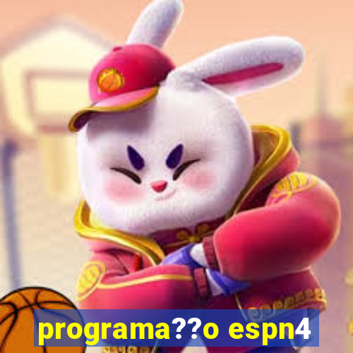 programa??o espn4