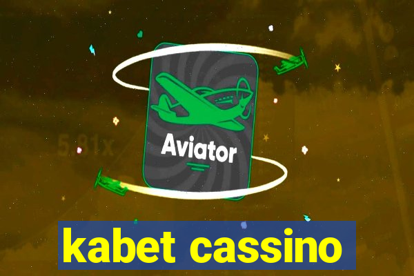 kabet cassino