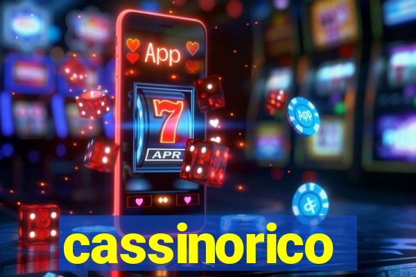 cassinorico