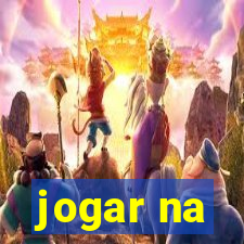 jogar na