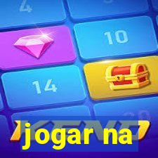 jogar na