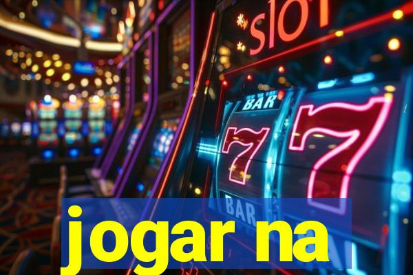 jogar na